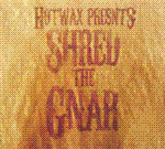 ZERO/HOT WAX SHRED THE GNAR DVD
