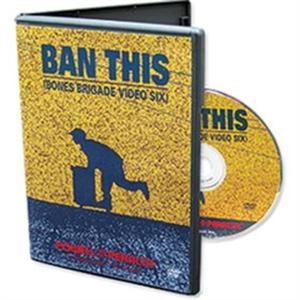 POWELL & PERALTA BAN THIS DVD